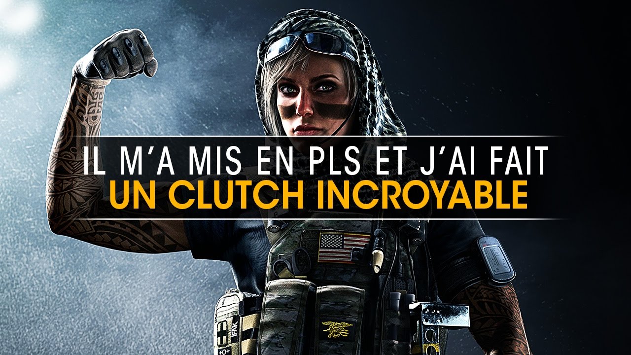 il-ma-mis-en-pls-et-jai-fait-un-clutch-incroyable-rainbow-six-siege