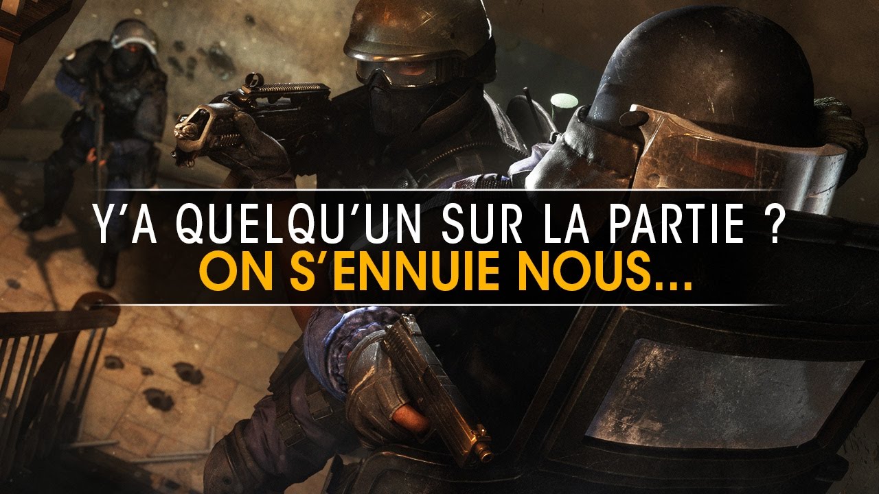 ya-quelquun-sur-la-partie-on-sennuie-nous-rainbow-six-siege