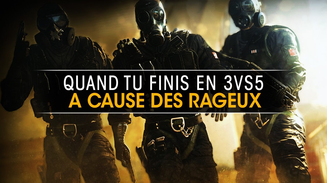 quand-tu-finis-en-3vs5-a-cause-des-rageux-rainbow-six-siege