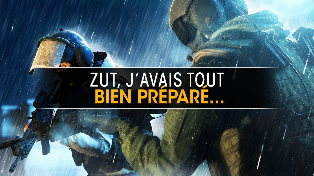 zut-javais-tout-bien-prepare-rainbow-six-siege