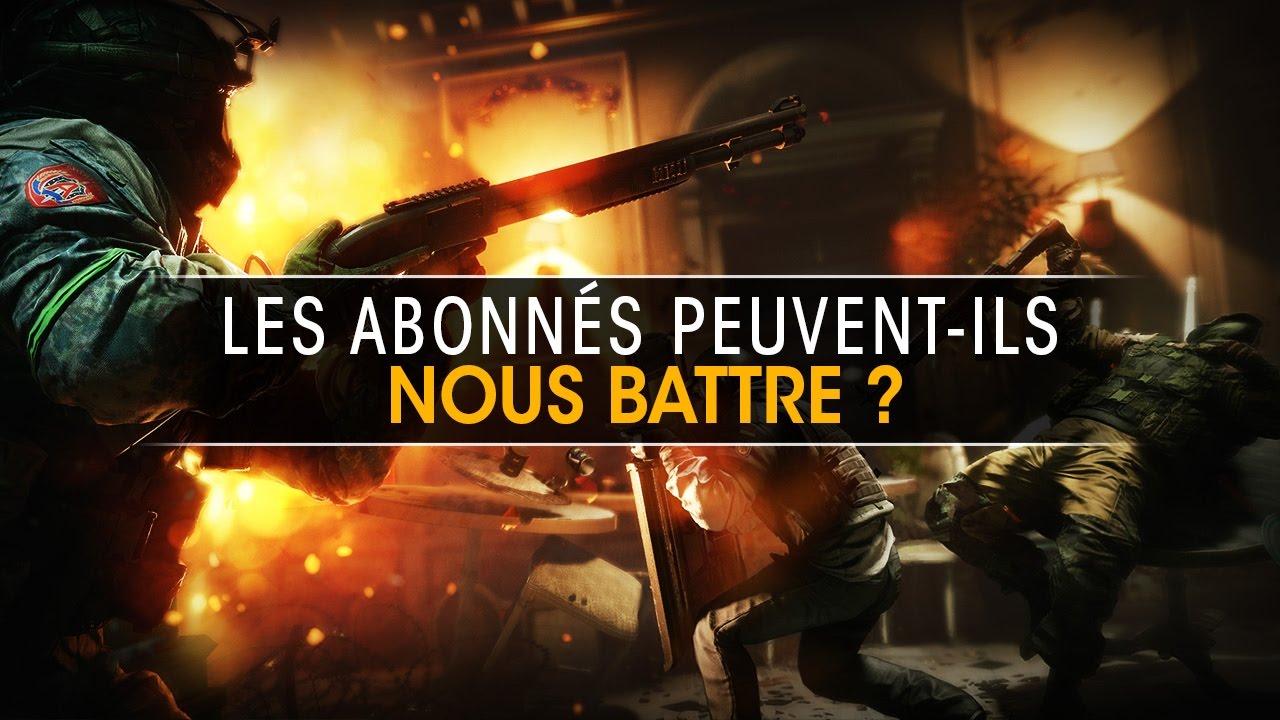 les-abonnes-plus-forts-que-nous-rainbow-six-siege