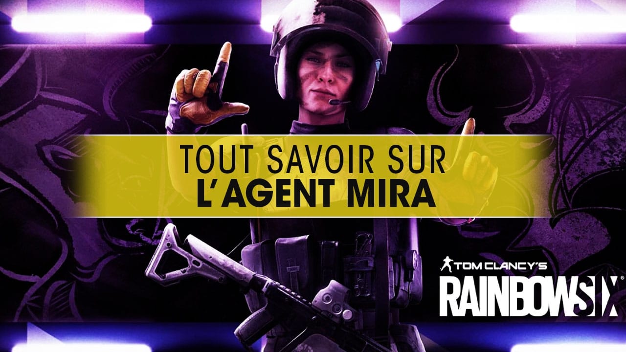 operation-velvet-shell-tout-savoir-sur-lagent-mira-rainbow-six-siege