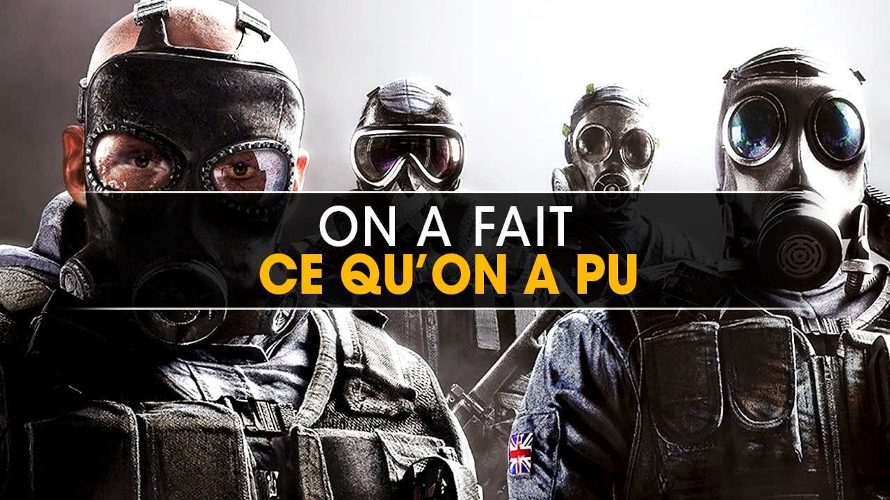 on-a-fait-ce-quon-a-pu-rainbow-six-siege