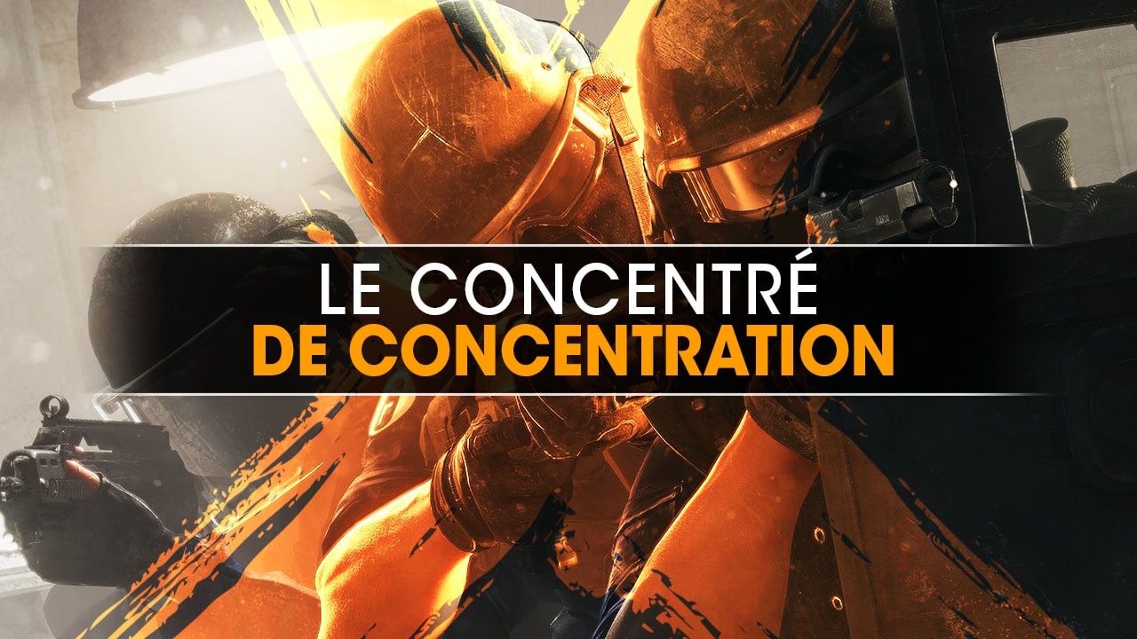 le-concentre-de-concentration-qui-fonctionne-rainbow-six-siege