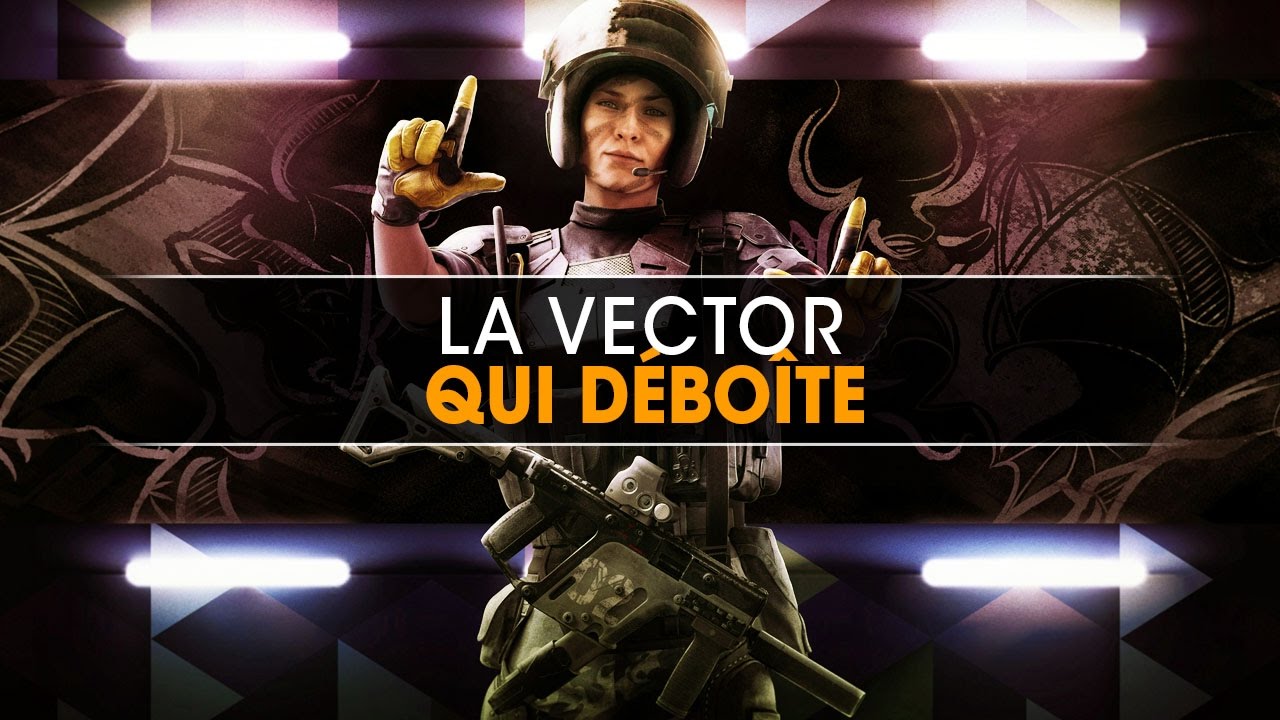 la-vector-qui-deboite-rainbow-six-siege