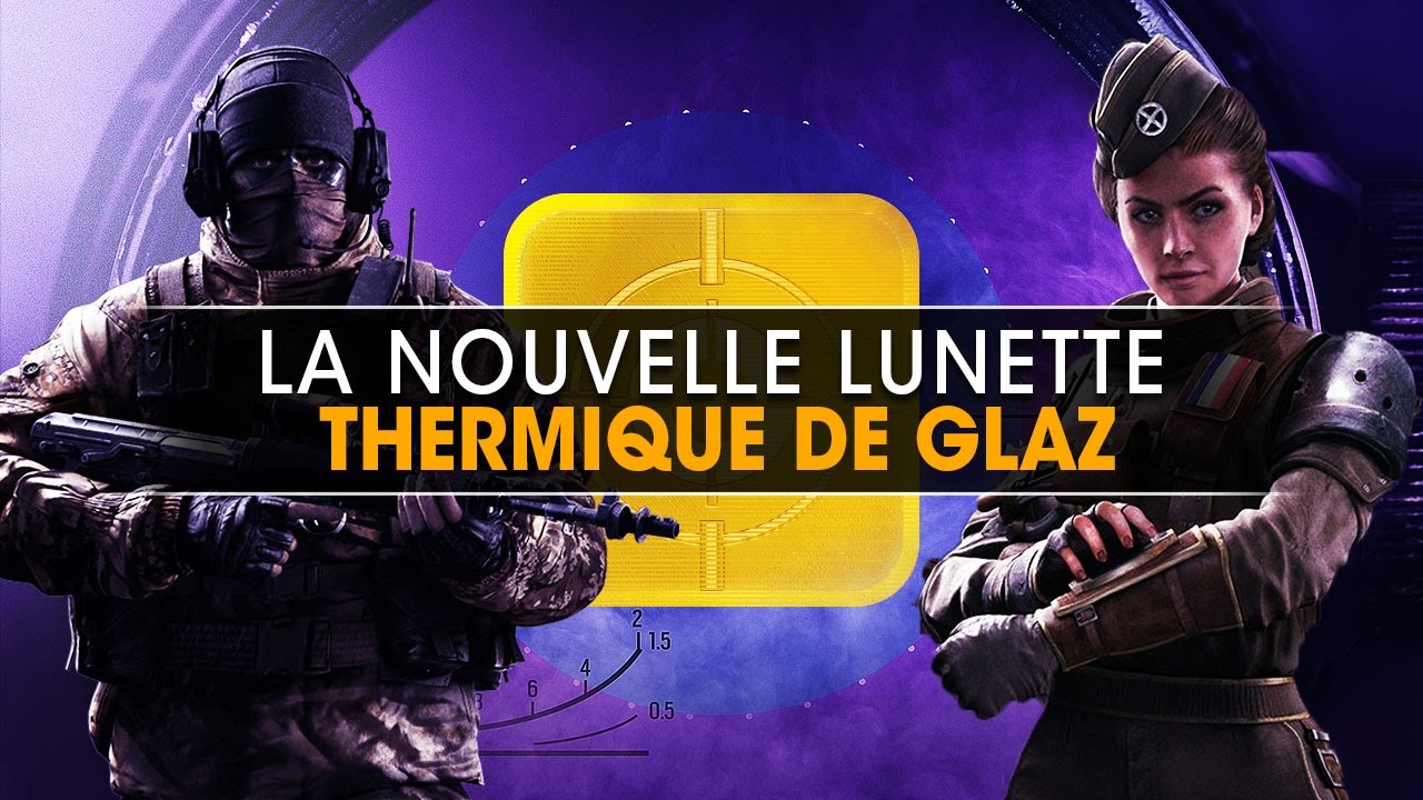 la-nouvelle-lunette-thermique-de-glaz-rainbow-six-siege