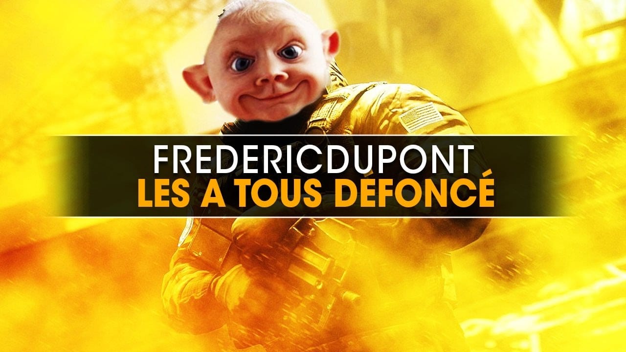 fredericdupont-les-a-tous-defonce-rainbow-six-siege