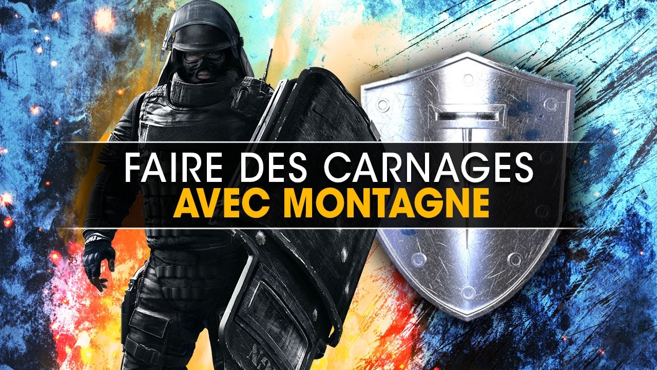 faire-des-carnages-avec-montagne-rainbow-six-siege