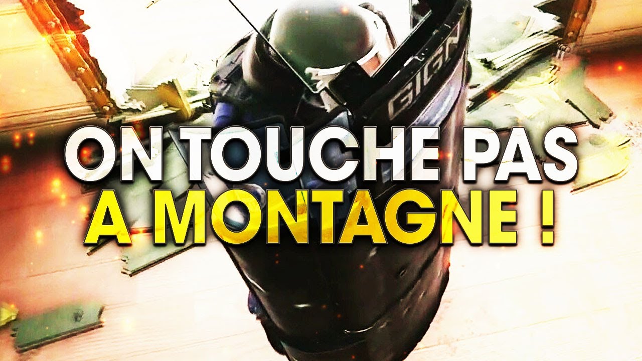 on-touche-pas-a-montagne-rainbow-six-siege