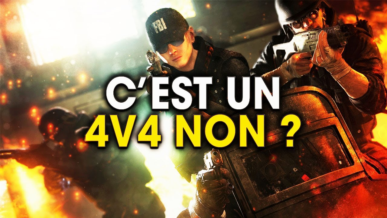 on-peut-dire-quon-etait-en-4v4-non-rainbow-six-siege