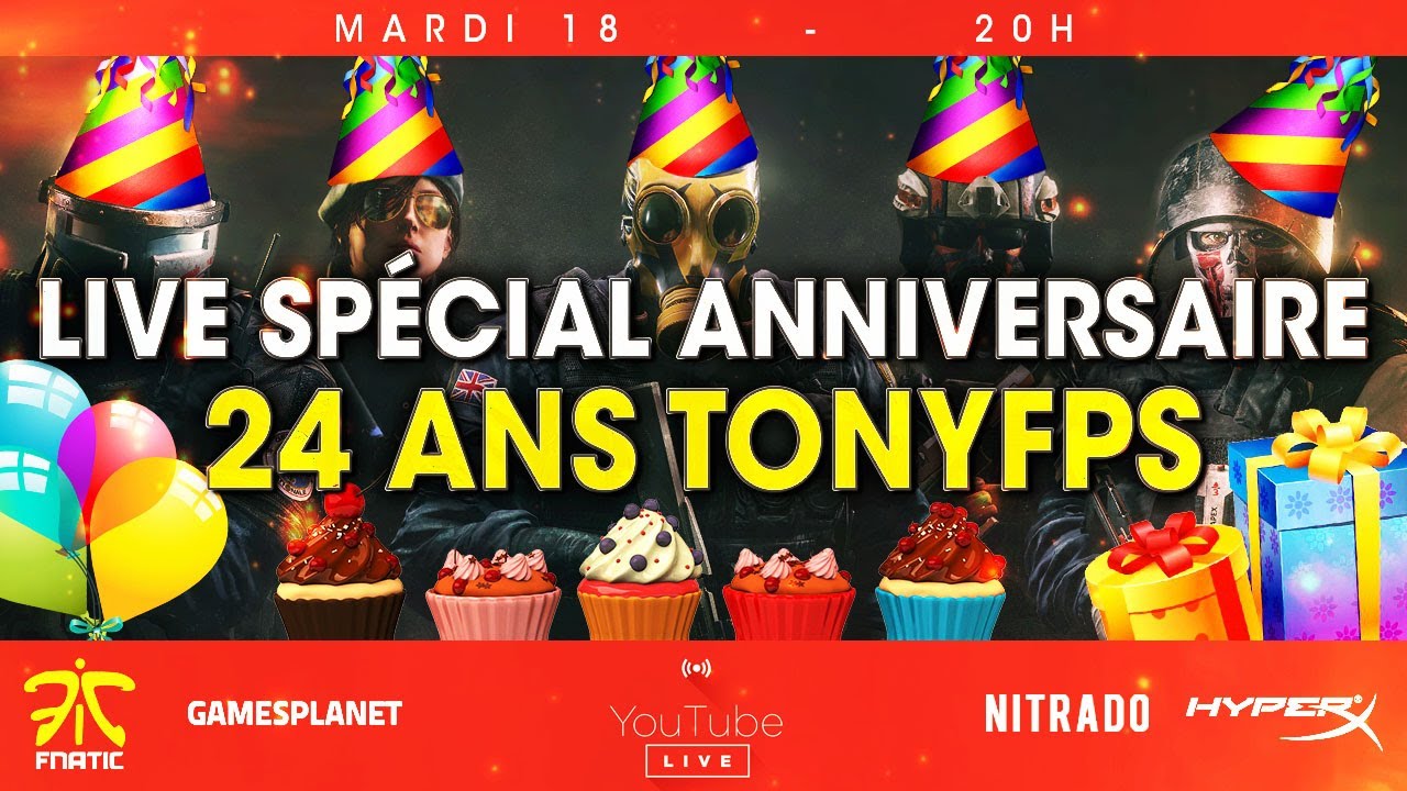 live-special-anniversaire-24-ans-tonyfps-18-juillet-20h