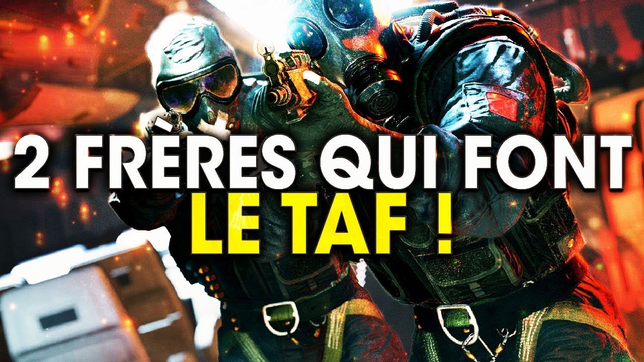 quand-2-freres-font-le-taf-rainbow-six-siege