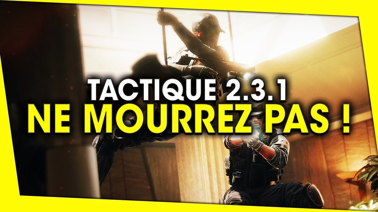 tactique-2-3-1-ne-mourrez-pas-rainbow-six-siege