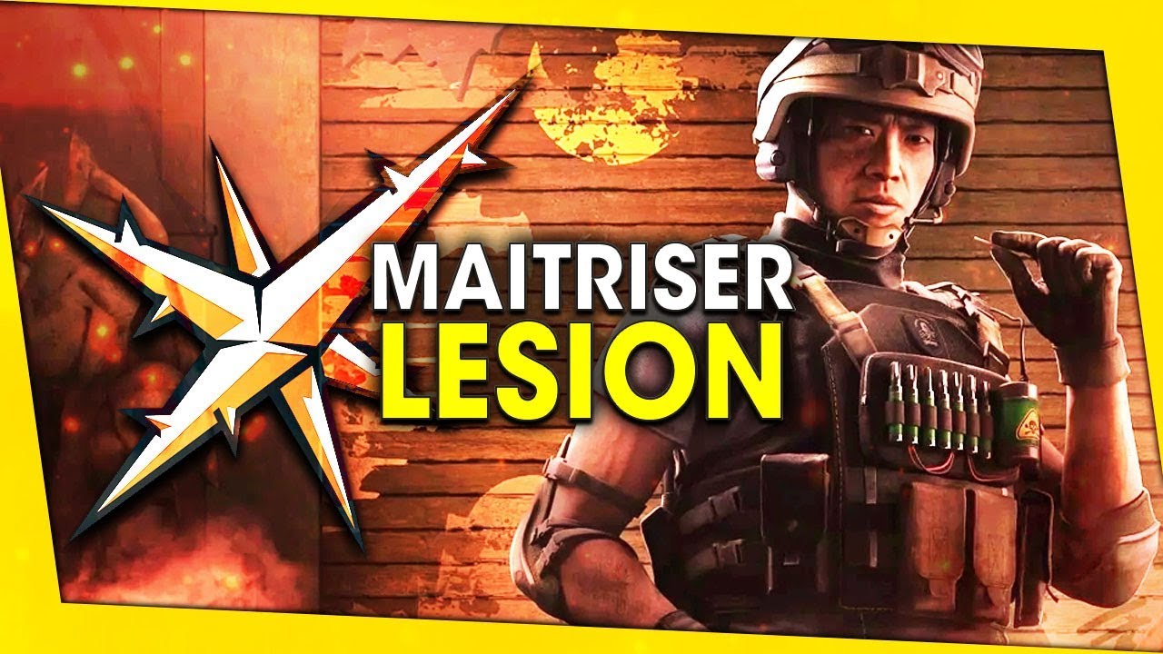 maitriser-lesion-et-ses-pieges-sur-rainbow-six-siege