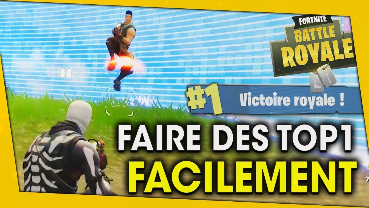 faire-des-top1-facilement-fortnite-battle-royale