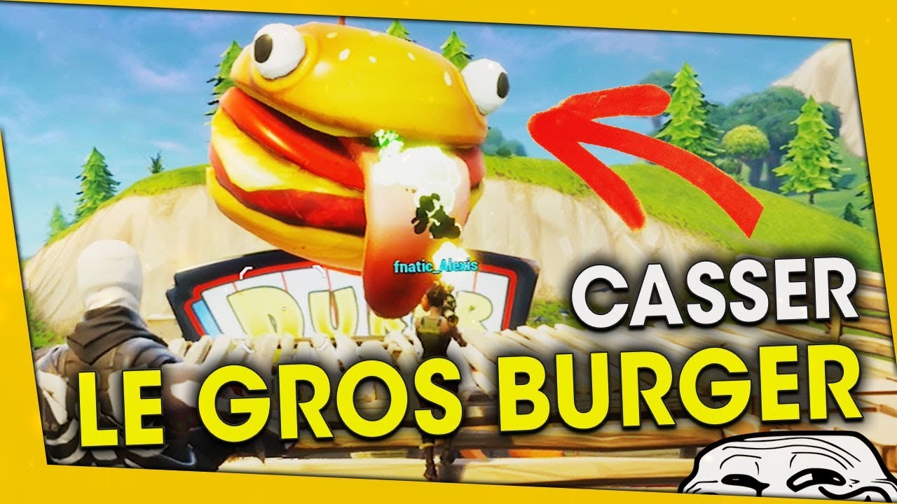 casser-le-gros-burger-fortnite-battle-royale