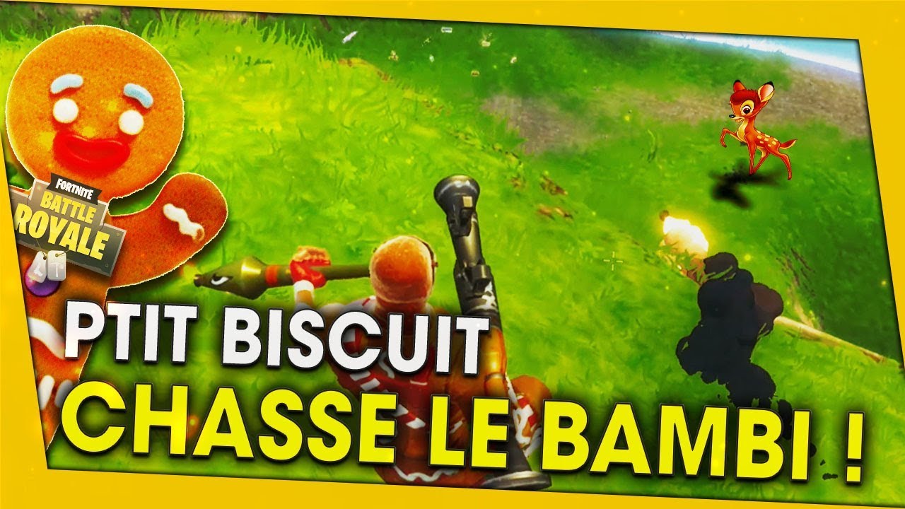 ptit-biscuit-chasse-le-bambi-pour-noel-fortnite-battle-royale