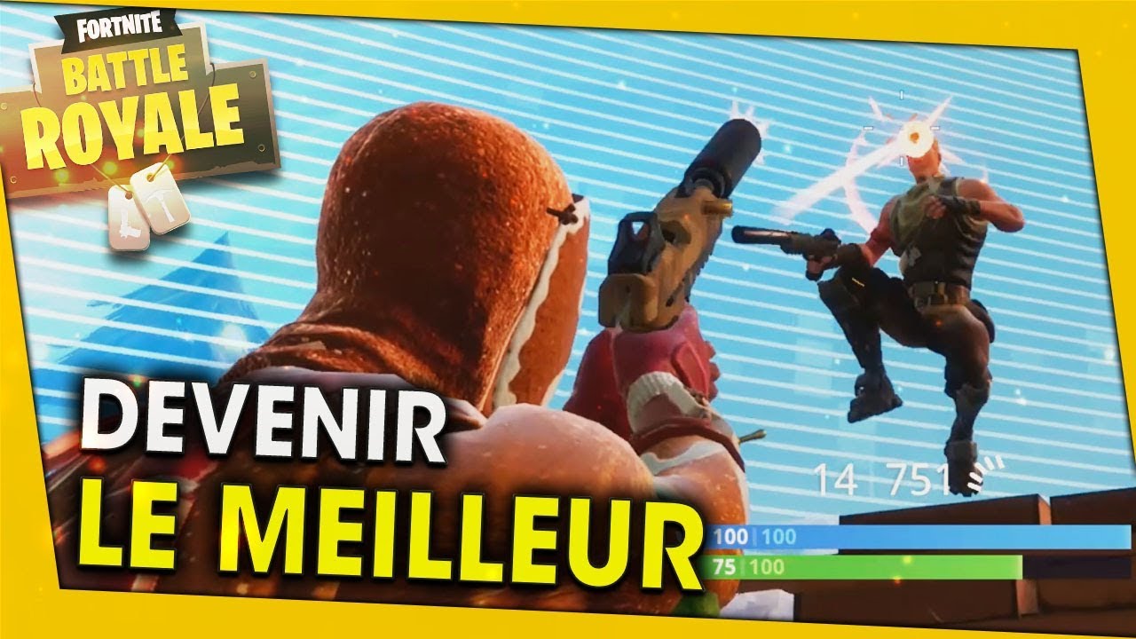 devenir-meilleur-fortnite-battle-royale