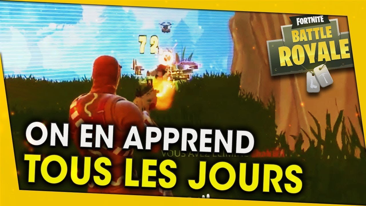 on-en-apprend-tous-les-jours-fortnite-battle-royale