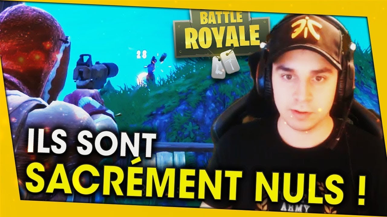 ils-sont-sacrement-nuls-fortnite-battle-royale