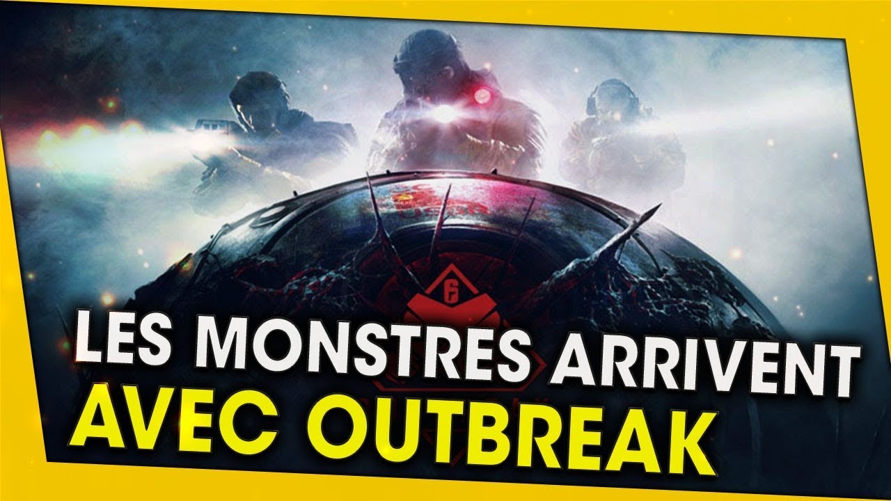 les-monstres-arrivent-avec-outbreak-rainbow-six-siege