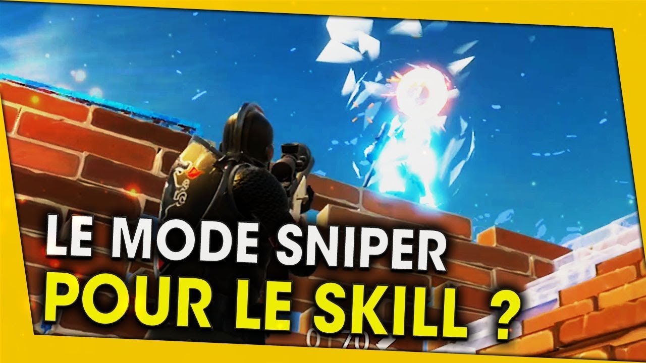 le-mode-sniper-pour-le-skill-fortnite-battle-royale