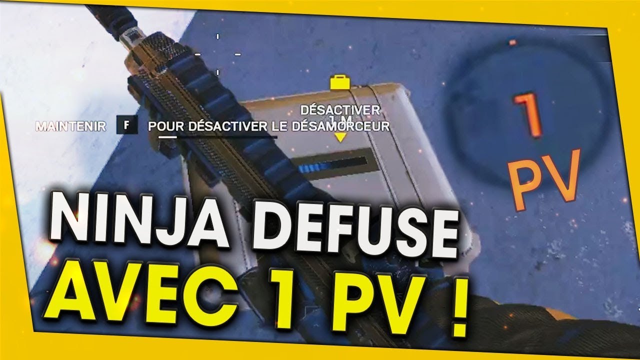 le-ninja-defuse-avec-1pv-rainbow-six-siege