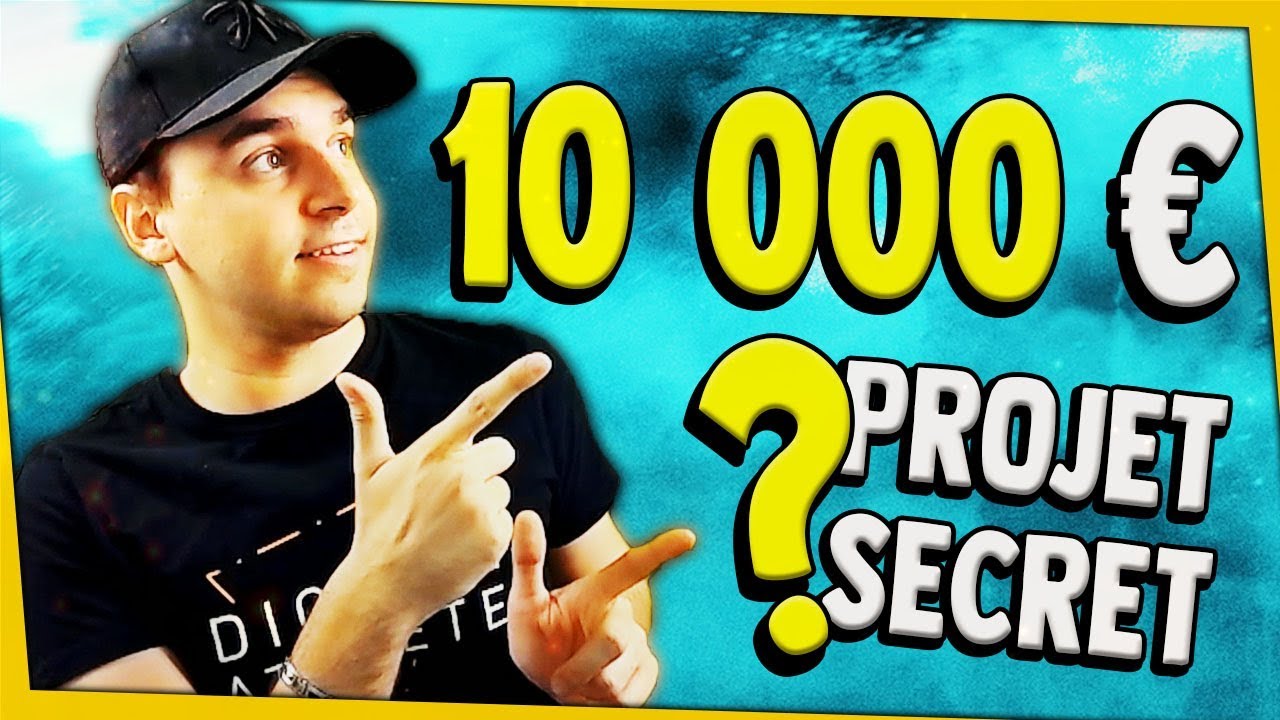 le-projet-secret-10-000e