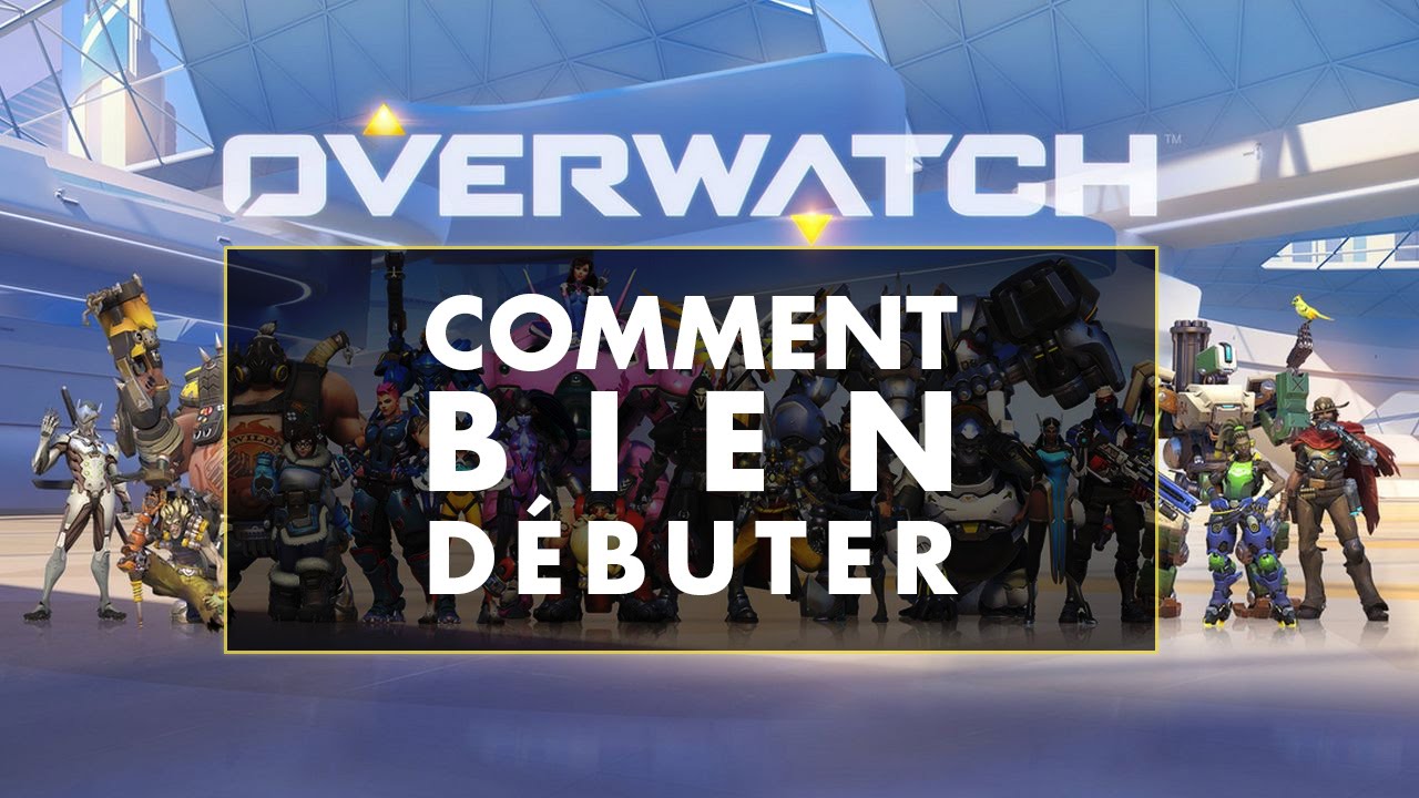 les-premiers-pas-sur-overwatch