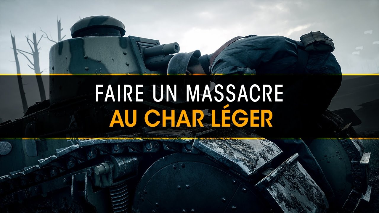 faire-des-massacres-avec-le-char-leger-ft-17-sur-battlefield-1