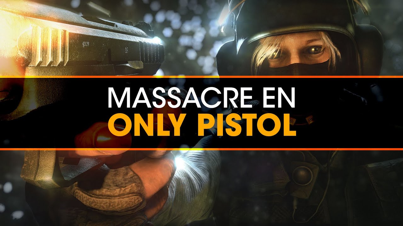 massacre-en-only-pistol-sur-rainbow-six-siege