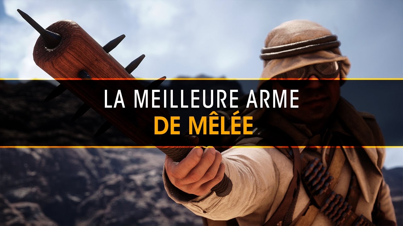 la-meilleure-arme-de-melee-sur-battlefield-1