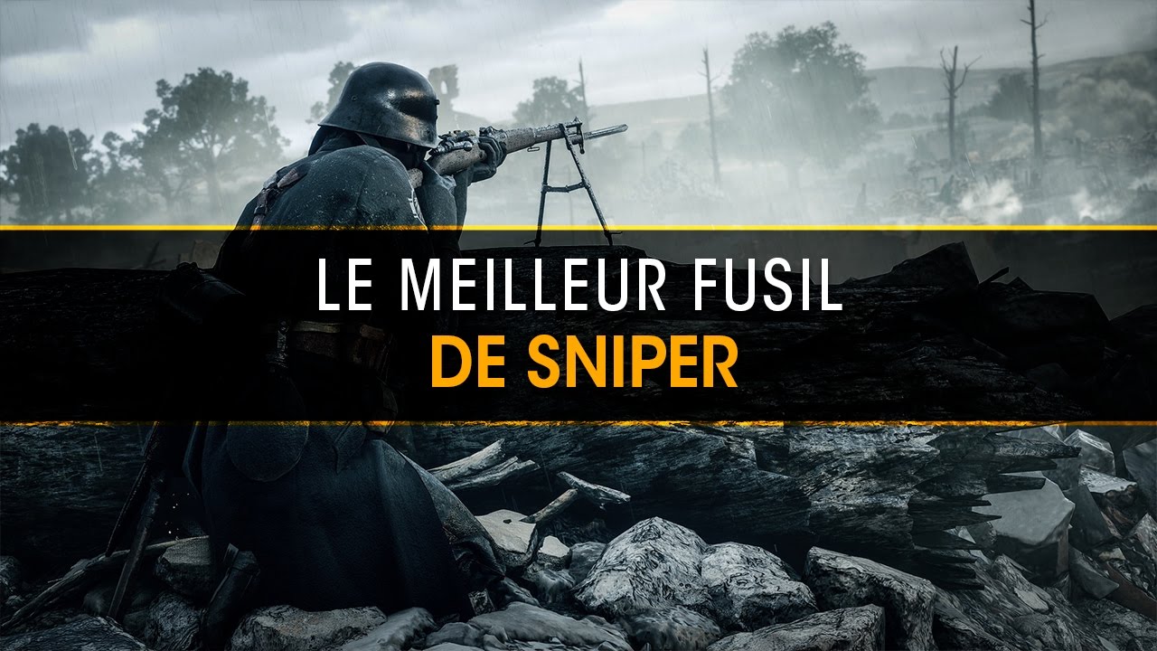 le-meilleur-fusil-de-sniper-sur-battlefield-1