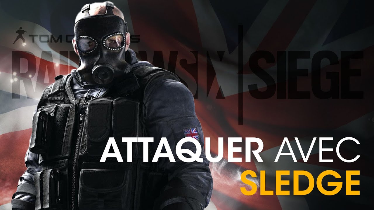 sledge-sas-attaquer-efficacement-avec-sa-massue-rainbow-six-siege