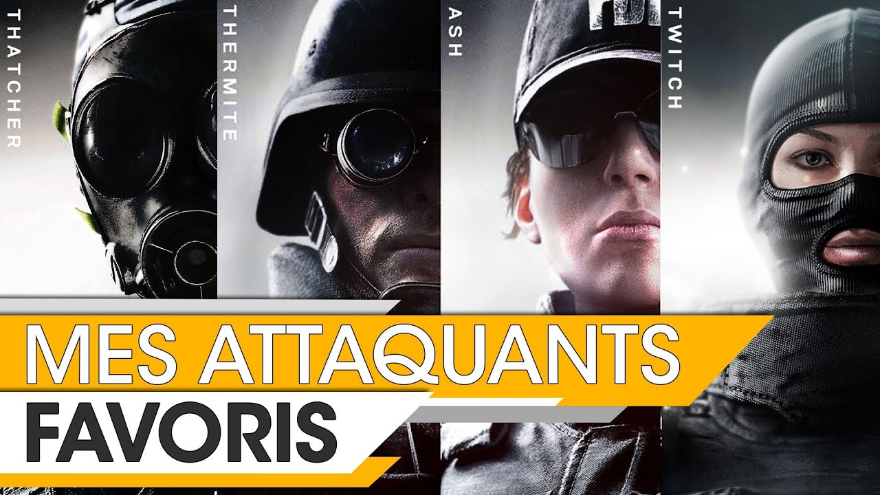 mes-agents-attaquants-favoris-et-les-meilleurs-rainbow-six-siege