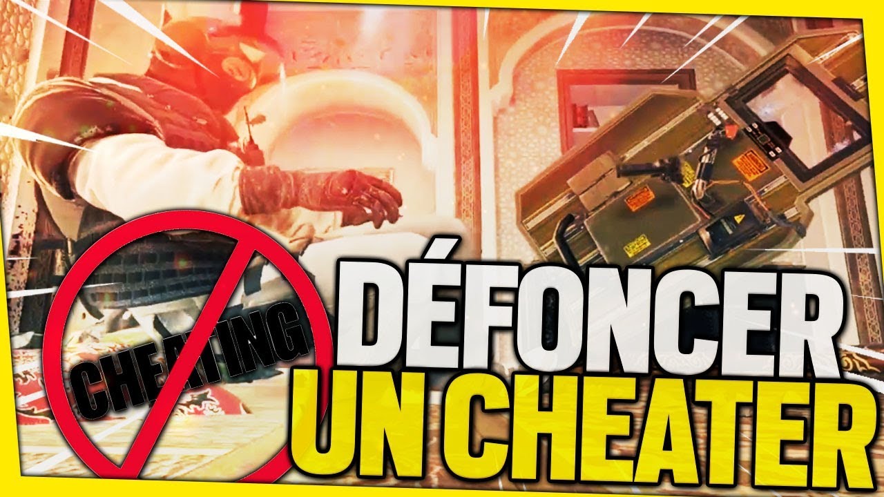 comment-defoncer-un-cheater-team-anticheat-rainbow-six-siege