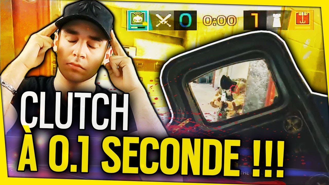 faire-un-clutch-a-0-1-seconde-de-la-fin-rainbow-six-siege