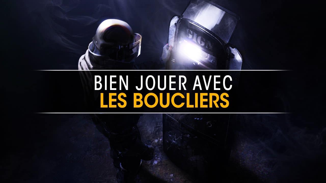 bien-jouer-avec-les-boucliers-sur-rainbow-six-siege