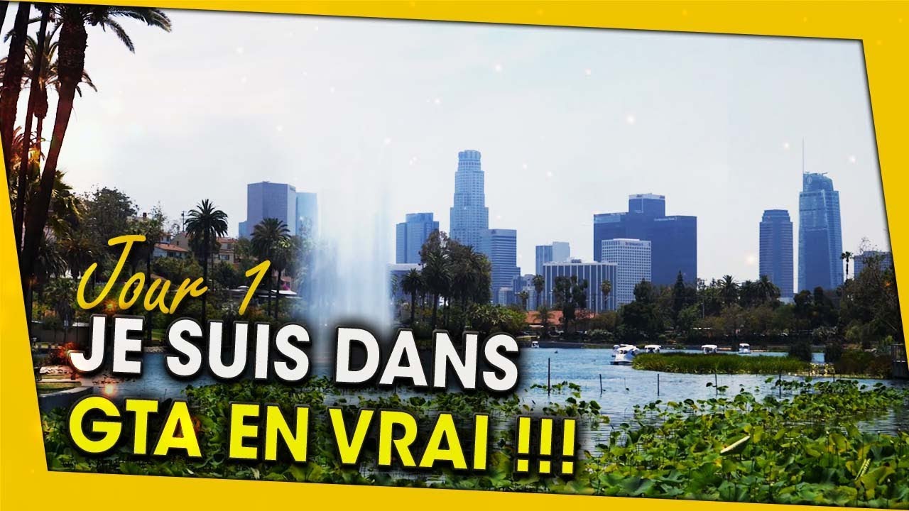 je-suis-dans-gta-en-vrai-jour-1-los-angeles