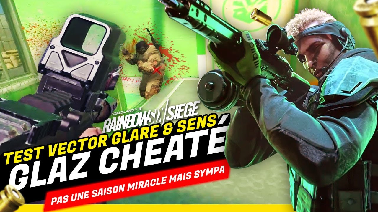 new-agent-sens-sympa-%f0%9f%91%8d-glaz-cheate-%f0%9f%94%a5-stand-de-tir-incomplet-%f0%9f%a4%94-test-vector-glare-rainbow-six-siege